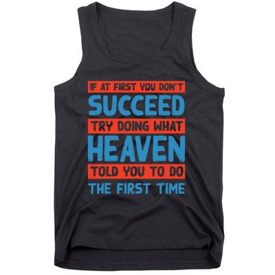 Do What Heaven Told You To Do Name Sarcastic Nickname Tank Top