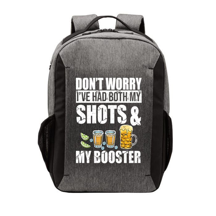 Don't Worry Had Both My Shots And Booster Funny Vector Backpack