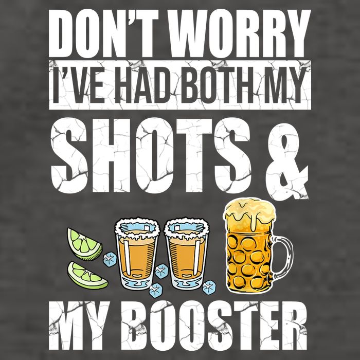 Don't Worry Had Both My Shots And Booster Funny Vector Backpack