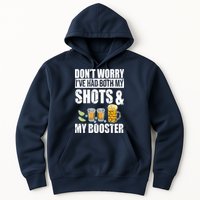 Don't Worry Had Both My Shots And Booster Funny Hoodie