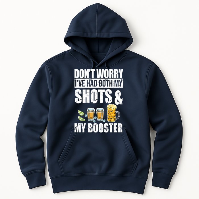 Don't Worry Had Both My Shots And Booster Funny Hoodie