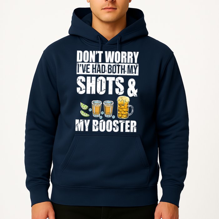 Don't Worry Had Both My Shots And Booster Funny Hoodie