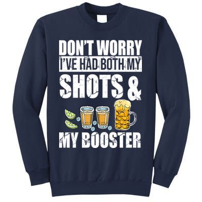 Don't Worry Had Both My Shots And Booster Funny Sweatshirt