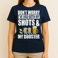Don't Worry Had Both My Shots And Booster Funny T-Shirt