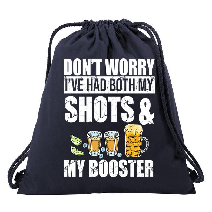 Don't Worry Had Both My Shots And Booster Funny Drawstring Bag