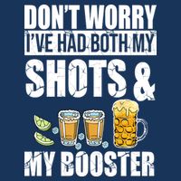 Don't Worry Had Both My Shots And Booster Funny Drawstring Bag