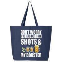 Don't Worry Had Both My Shots And Booster Funny 25L Jumbo Tote