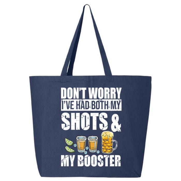 Don't Worry Had Both My Shots And Booster Funny 25L Jumbo Tote
