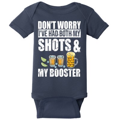 Don't Worry Had Both My Shots And Booster Funny Baby Bodysuit