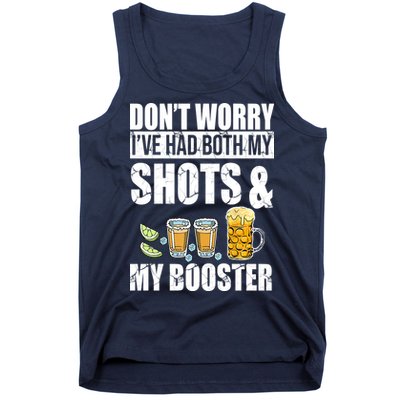 Don't Worry Had Both My Shots And Booster Funny Tank Top