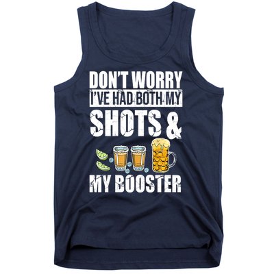 Don't Worry Had Both My Shots And Booster Funny Tank Top