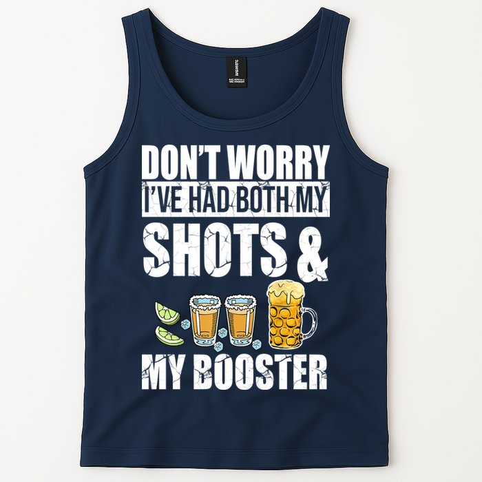 Don't Worry Had Both My Shots And Booster Funny Tank Top