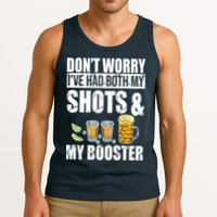 Don't Worry Had Both My Shots And Booster Funny Tank Top