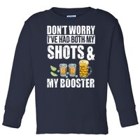 Don't Worry Had Both My Shots And Booster Funny Toddler Long Sleeve Shirt