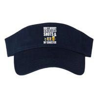 Don't Worry Had Both My Shots And Booster Funny Visor