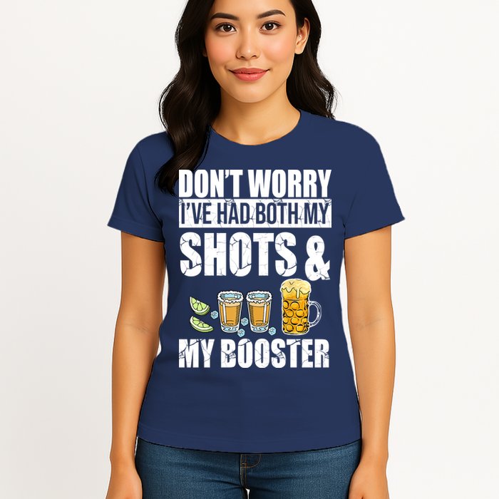 Don't Worry Had Both My Shots And Booster Funny Womens T-Shirt
