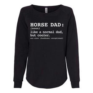 Dad's with Horses, Equestrian Lover Horse Dad Womens California Wash Sweatshirt