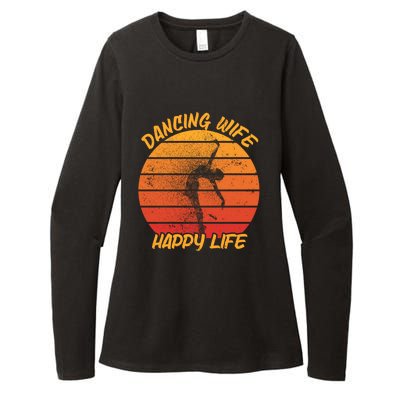 Dancing Wife Happy Life Ballerina Ballet Dance Move Dancer Cool Gift Womens CVC Long Sleeve Shirt