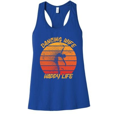 Dancing Wife Happy Life Ballerina Ballet Dance Move Dancer Cool Gift Women's Racerback Tank