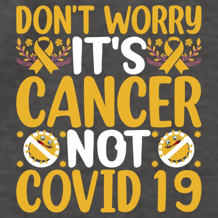 Don't Worry It's Cancer Not Covid 19 Breast Cancer Vector Backpack