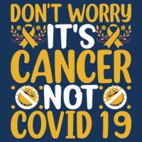 Don't Worry It's Cancer Not Covid 19 Breast Cancer Flat Bill Trucker Hat