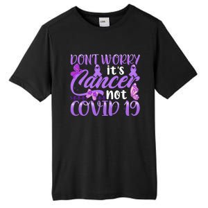 Don't Worry It's Cancer Not Covid 19 Breast Cancer Tall Fusion ChromaSoft Performance T-Shirt