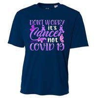 Don't Worry It's Cancer Not Covid 19 Breast Cancer Cooling Performance Crew T-Shirt