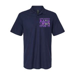 Don't Worry It's Cancer Not Covid 19 Breast Cancer Softstyle Adult Sport Polo