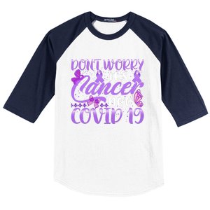 Don't Worry It's Cancer Not Covid 19 Breast Cancer Baseball Sleeve Shirt