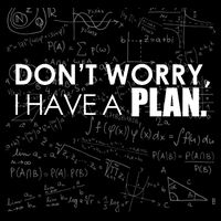 Don't Worry I Have A Plan Funny Math Joke Sarcasm Impact Tech Backpack