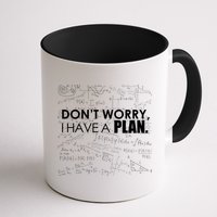 Don't Worry I Have A Plan Funny Math Joke Sarcasm Mug