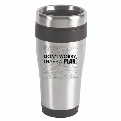 Don't Worry I Have A Plan Funny Math Joke Sarcasm 16oz Travel Tumbler