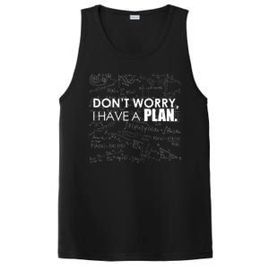 Don't Worry I Have A Plan Funny Math Joke Sarcasm PosiCharge Competitor Tank