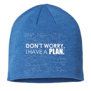 Don't Worry I Have A Plan Funny Math Joke Sarcasm Sustainable Beanie