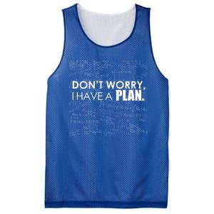 Don't Worry I Have A Plan Funny Math Joke Sarcasm Mesh Reversible Basketball Jersey Tank