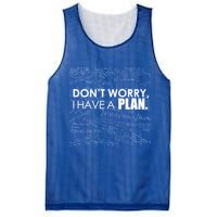 Don't Worry I Have A Plan Funny Math Joke Sarcasm Mesh Reversible Basketball Jersey Tank