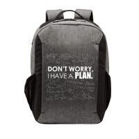 Don't Worry I Have A Plan Funny Math Joke Sarcasm Vector Backpack