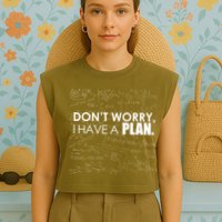 Don't Worry I Have A Plan Funny Math Joke Sarcasm Garment-Dyed Women's Muscle Tee