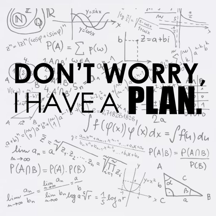 Don't Worry I Have A Plan Funny Math Joke Sarcasm Garment-Dyed Sweatshirt