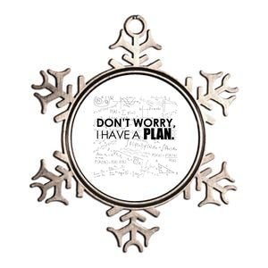 Don't Worry I Have A Plan Funny Math Joke Sarcasm Metallic Star Ornament