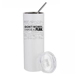 Don't Worry I Have A Plan Funny Math Joke Sarcasm Stainless Steel Tumbler