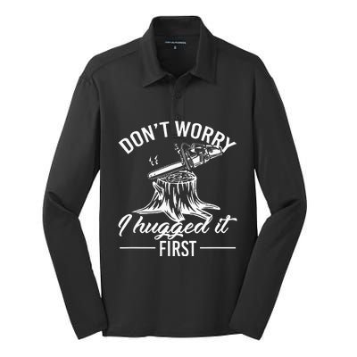 Dont Worry I Hugged It First Lumberjack Silk Touch Performance Long Sleeve Polo