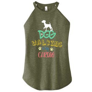 Dog Walking Is My Cardio | Funny Dog walking Women's Perfect Tri Rocker Tank