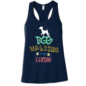 Dog Walking Is My Cardio | Funny Dog walking Women's Racerback Tank