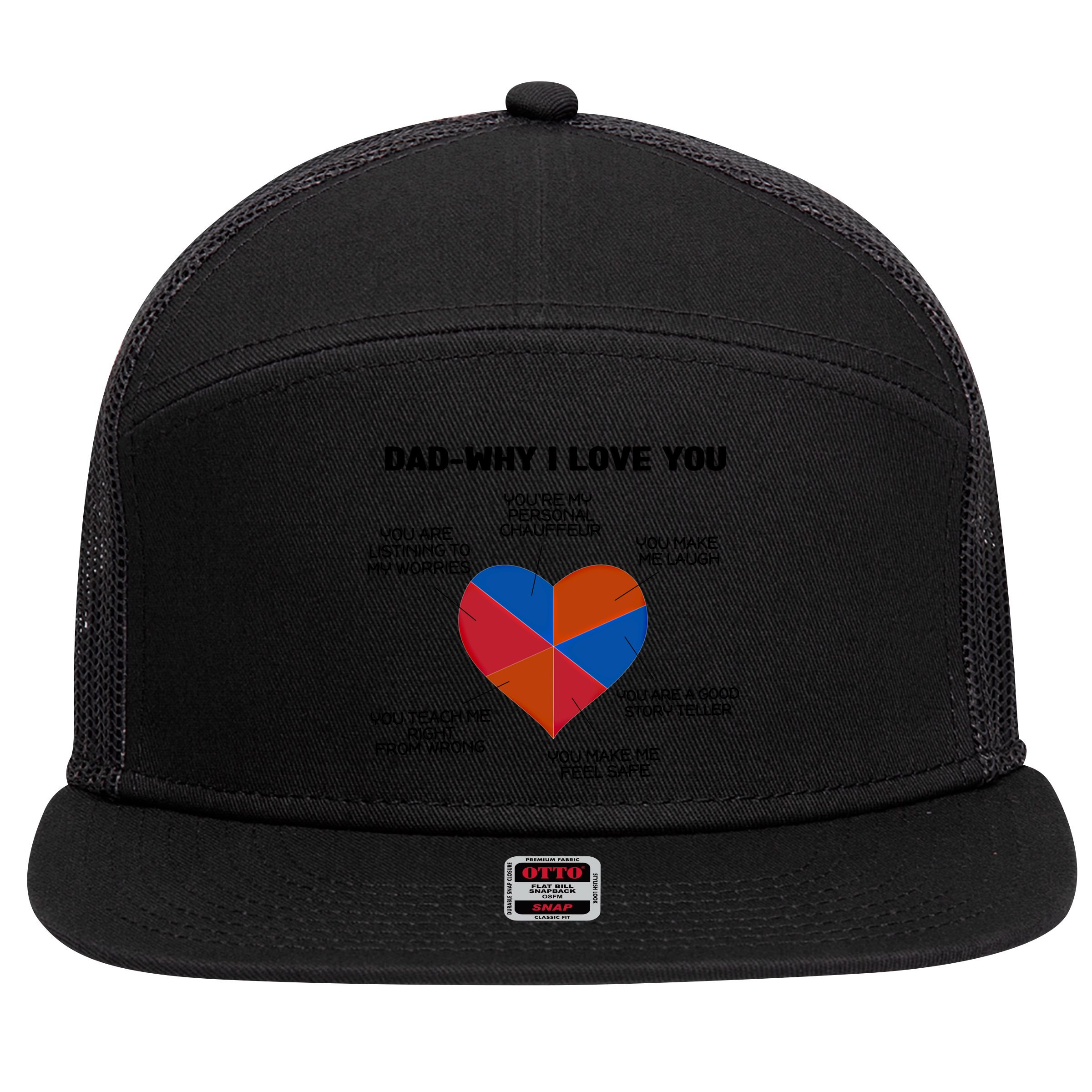 Dad Why I Love You Father Daddy Cool Gift 7 Panel Mesh Trucker Snapback Hat