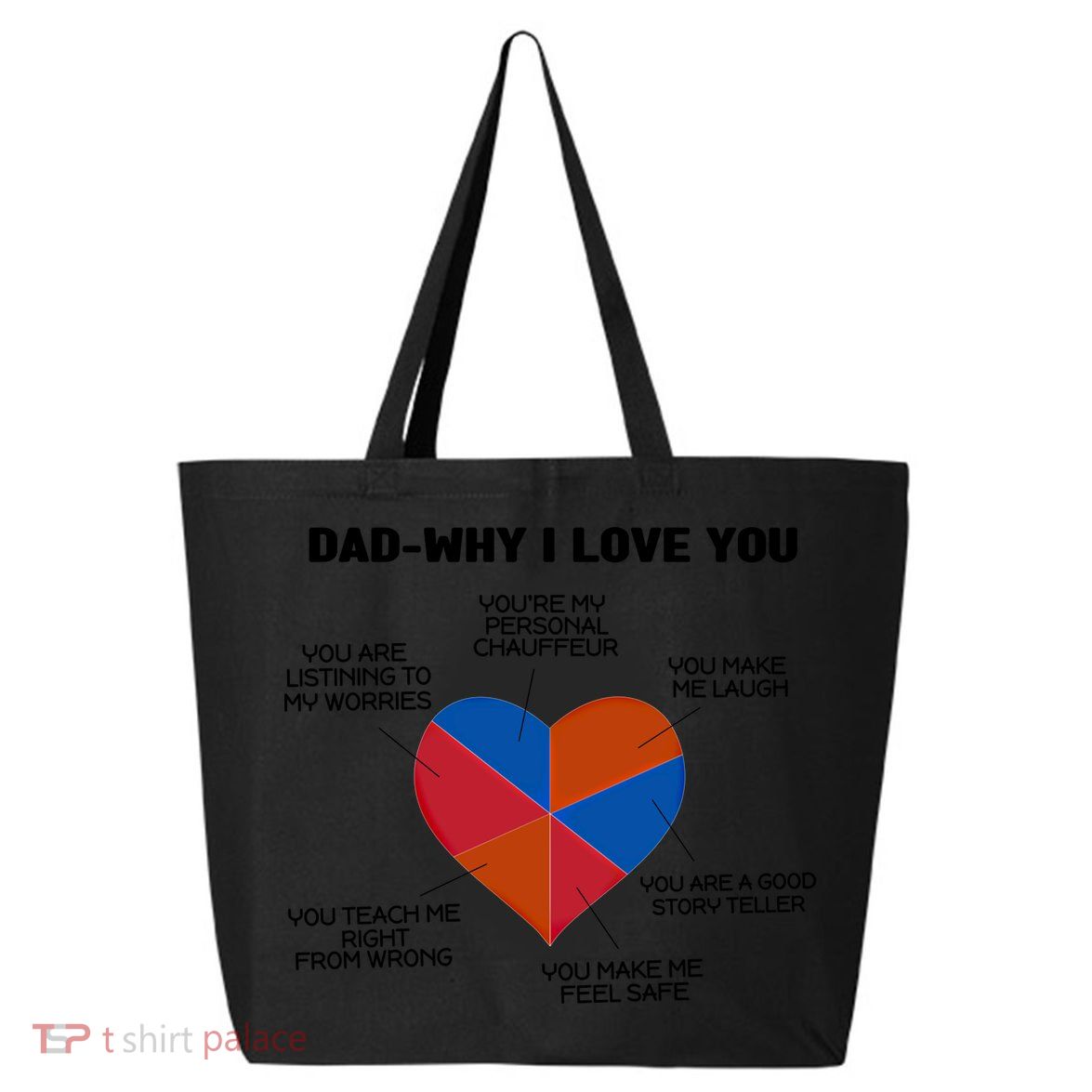 Dad Why I Love You Father Daddy Cool Gift 25L Jumbo Tote