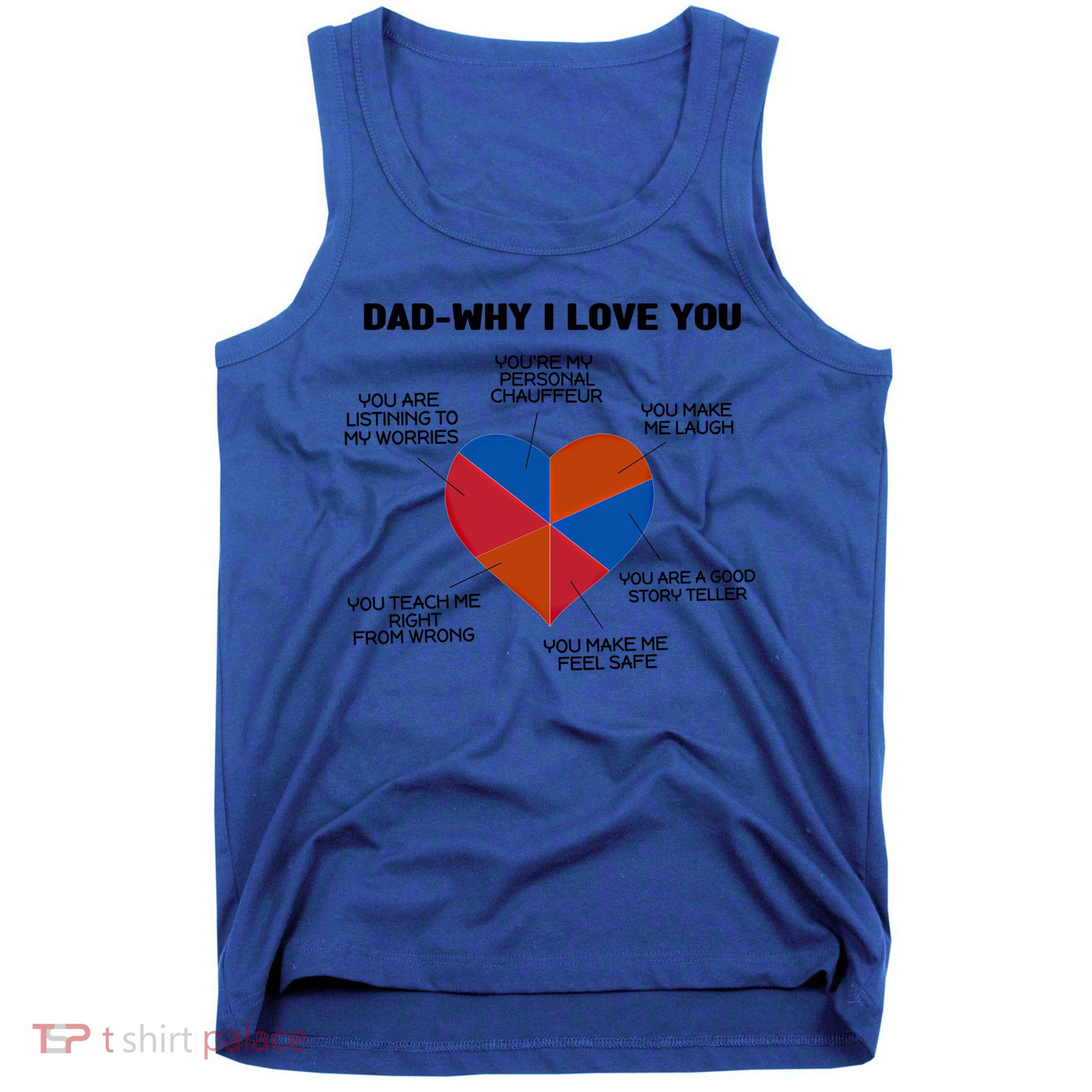 Dad Why I Love You Father Daddy Cool Gift Tank Top