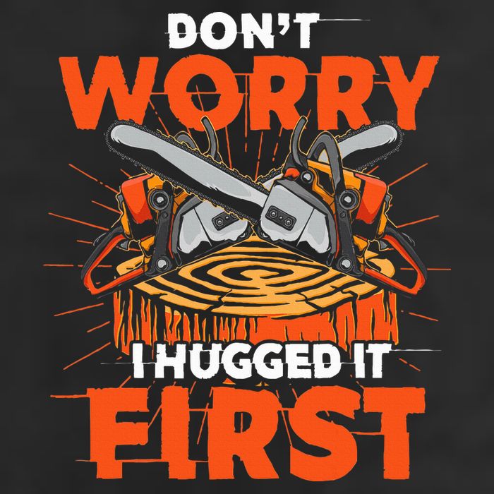 Dont Worry I Hugged It First Funny Arborist Gift Lumberjack 15oz Campfire Ceramic Mug