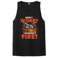 Dont Worry I Hugged It First Funny Arborist Gift Lumberjack PosiCharge Competitor Tank