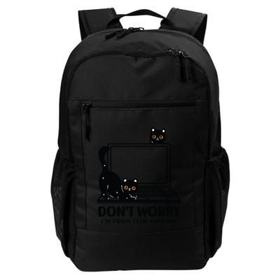 DonT Worry IM From Tech Support Cat Funny Cat Lover Daily Commute Backpack
